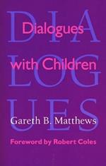 Dialogues with Children