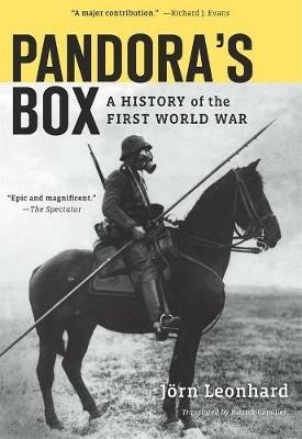 Pandora's Box: A History of the First World War - Jorn Leonhard - cover