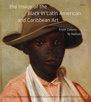 The Image of the Black in Latin American and Caribbean Art - cover