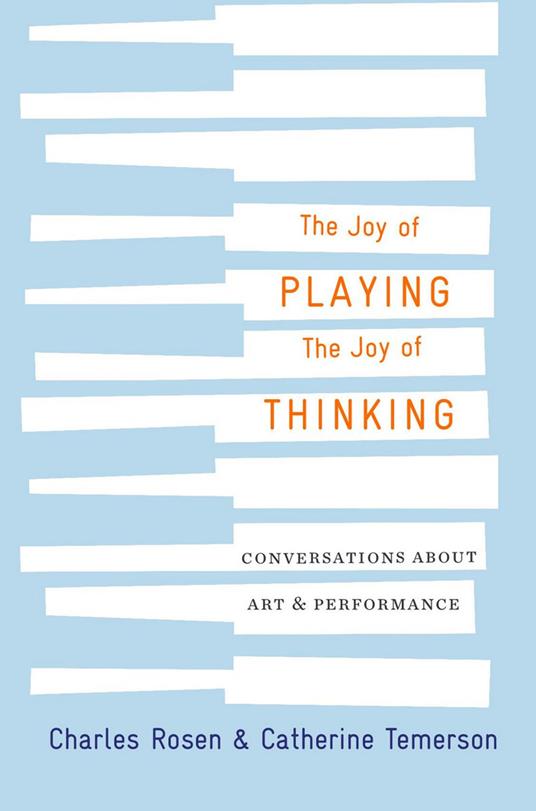 The Joy of Playing, the Joy of Thinking