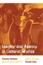 Identity and Agency in Cultural Worlds