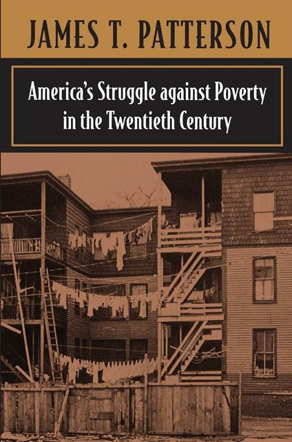 America’s Struggle against Poverty in the Twentieth Century