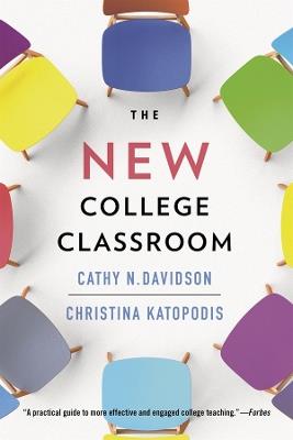 The New College Classroom - Cathy N. Davidson,Christina Katopodis - cover