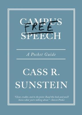 Campus Free Speech: A Pocket Guide - Cass R. Sunstein - cover