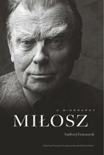 Milosz: A Biography