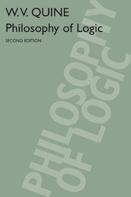 Philosophy of Logic: Second Edition - Willard Van Orman Quine - cover