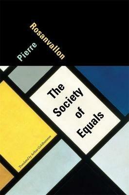 The Society of Equals - Pierre Rosanvallon - cover