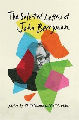 The Selected Letters of John Berryman - John Berryman - cover