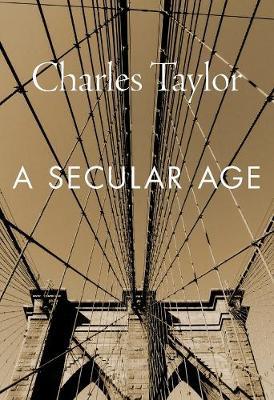A Secular Age - Charles Taylor - cover