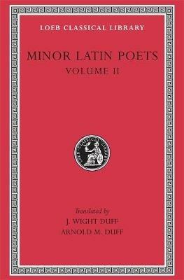 Minor Latin Poets, Volume II: Florus. Hadrian. Nemesianus. Reposianus. Tiberianus. Dicta Catonis. Phoenix. Avianus. Rutilius Namatianus. Others - Florus,Hadrian,Nemesianus - cover