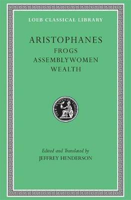 Frogs. Assemblywomen. Wealth - Aristophanes - cover