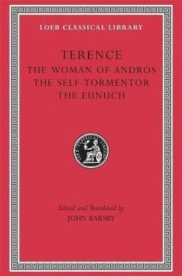 The Woman of Andros. The Self-Tormentor. The Eunuch - Terence - cover