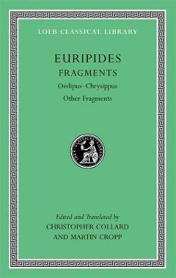 Fragments: Oedipus-Chrysippus. Other Fragments - Euripides - cover