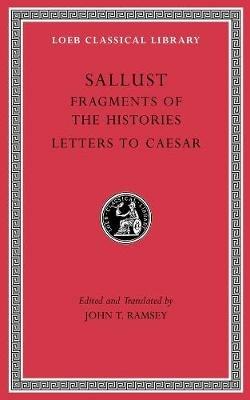 Fragments of the Histories. Letters to Caesar - Sallust - cover