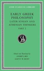 Early Greek Philosophy, Volume VII: Later Ionian and Athenian Thinkers, Part 2