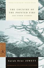 The Country of the Pointed Firs and Other Stories