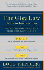 The GigaLaw Guide to Internet Law