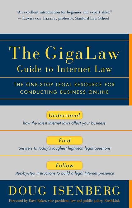 The GigaLaw Guide to Internet Law