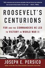 Roosevelt's Centurions