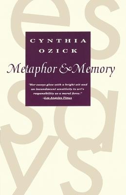 Metaphor & Memory - Cynthia Ozick - cover