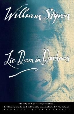 Lie Down in Darkness - William Styron - cover