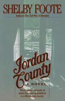 Jordan County: A Novel - Shelby Foote - cover