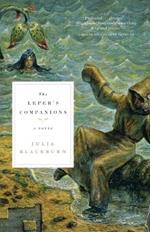 The Leper's Companions: A Novel