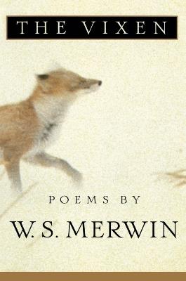 The Vixen - W. S. Merwin - cover