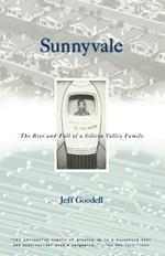 Sunnyvale: The Rise and Fall of a Silicon Valley Family