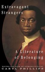 Extravagant Strangers: A Literature of Belonging