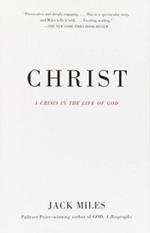 Christ: A Crisis in the Life of God