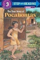 The True Story of Pocahontas - Lucille Recht Penner - cover