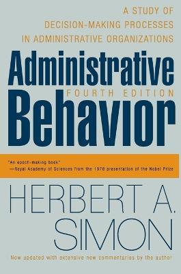 Administrative Behavior, 4th Edition - Herbert A. Simon - cover