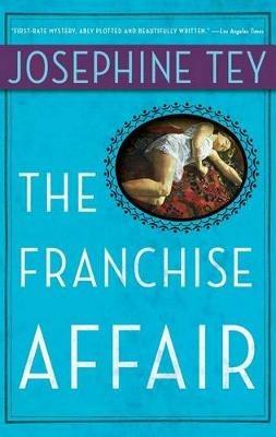 The Franchise Affair - Josephine Tey - cover