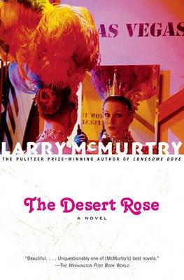 Desert Rose, the - Larry McMurtry - Libro in lingua inglese - Simon &  Schuster - | IBS