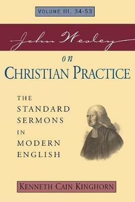 John Wesley on Christian Practice - KINGHORN - cover