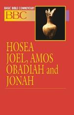 Hosea, Joel, Amos, Obadiah and Jonah