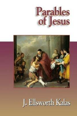 Parables of Jesus - J. Ellsworth Kalas - cover