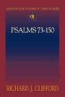 Psalms 73-150 - Richard J. Clifford - cover