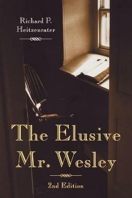 The Elusive Mr Wesley - HEITZENRATER - cover