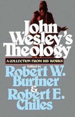 John Wesley's Theology: A Collection - cover