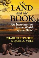 The Land and the Book: Introduction to the World of the Bible