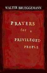 Prayers for a Privileged People