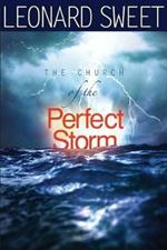 The Church of the Perfect Storm