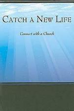 Catch a New Life: Connect with a Church