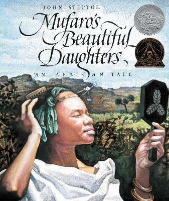 Mufaro's Beautiful Daughters: A Caldecott Honor Award Winner - John Steptoe - cover