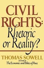 Civil Rights: Rhetoric or Reality?