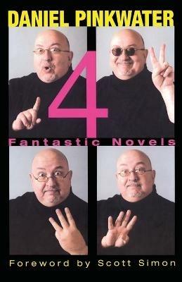 4: Fantastic Novels - Daniel Pinkwater - cover