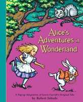 Libro in inglese Alice's Adventures in Wonderland: The perfect gift with super-sized pop-ups! Robert Sabuda