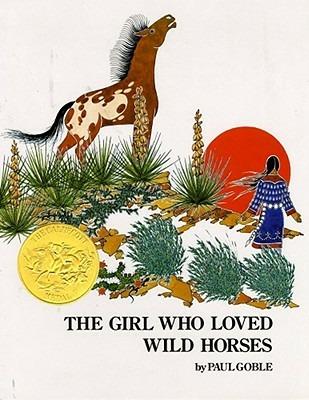 The Girl Who Loved Wild Horses - Paul Goble - cover